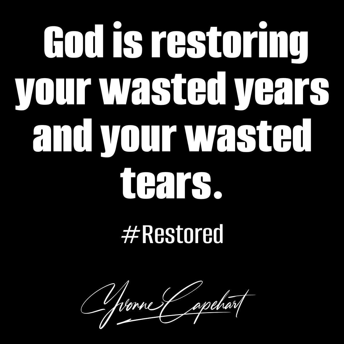 yvonnecapehart's tweet photo. God is restoring your wasted years and your wasted tears.
SHOUT 'RESTORED'
#Restored
#finallyhealed https://t.co/24XUkr5RQK