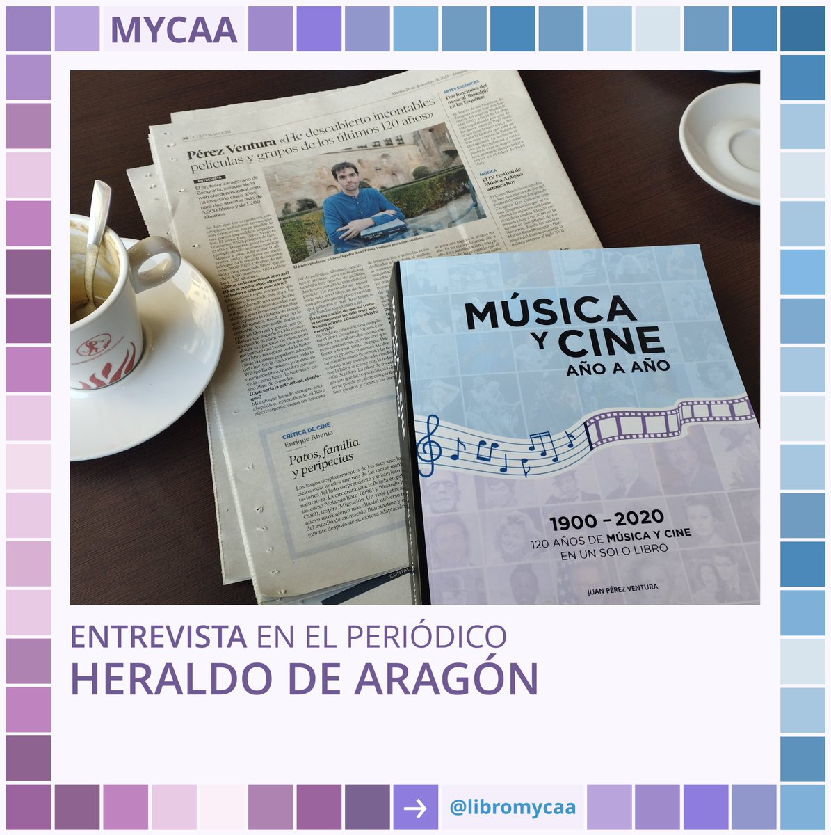 perezventura92's tweet photo. Hoy se puede tomar el café leyendo la entrevista a Juan Pérez Ventura en el Heraldo. Gracias a Antón Castro por su interés en el libro 'Música y cine, año a año' #mycaa https://t.co/CE9TUJHWqw