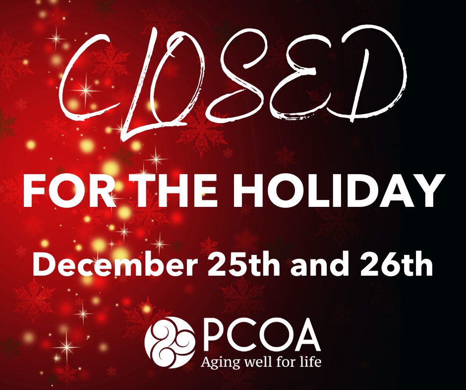 PCOAging's tweet image. We will be closed today to celebrate the holiday season. We will reopen tomorrow for regular business hours. Happy Holidays!