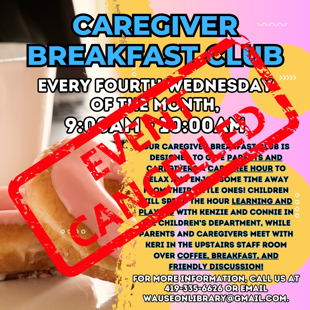 LibraryWauseon's tweet image. This month's Caregiver Breakfast Club is cancelled due to the holidays! Our next program will continue on January 24th, 2024 at 9:00am!