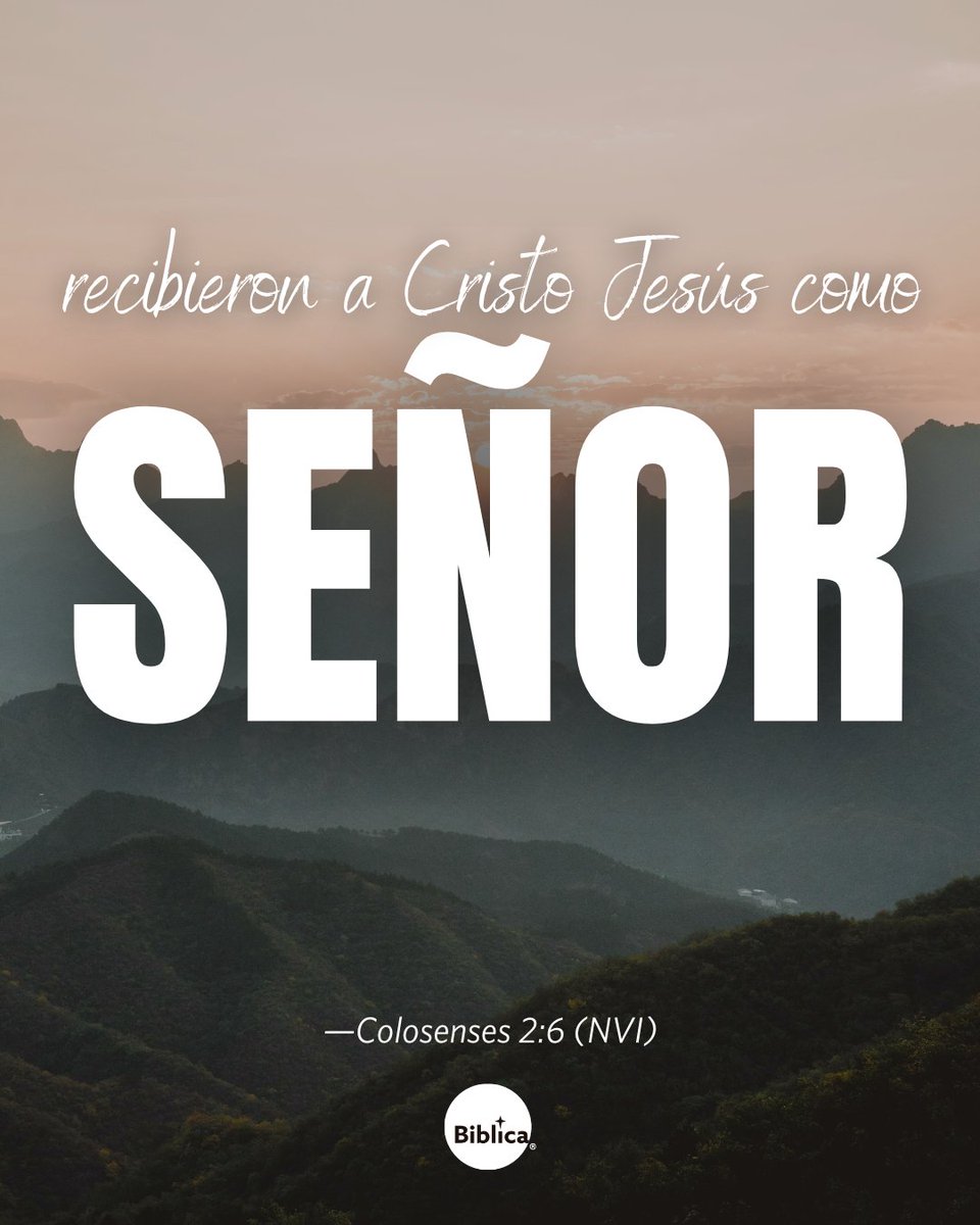 «Por eso, de la manera que recibieron a Cristo Jesús como Señor, vivan ahora en él». Colosenses 2:6 

#VersículoDiario #BibliaNVI #LaBiblia