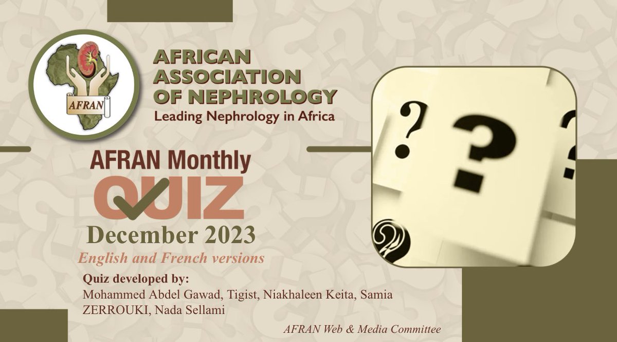 AfricanAFRAN's tweet photo. Take AFRAN Monthly Nephrology Quiz (December 2023).

👉🏼English Version Quiz:
https://t.co/0PIzgqkwjA
👉🏼French Version Quiz: 

https://t.co/qFViCWQDWP 

➡️Check previous months quizzes on our website: https://t.co/obJ5gTU7yR https://t.co/CMS1VBK2TB