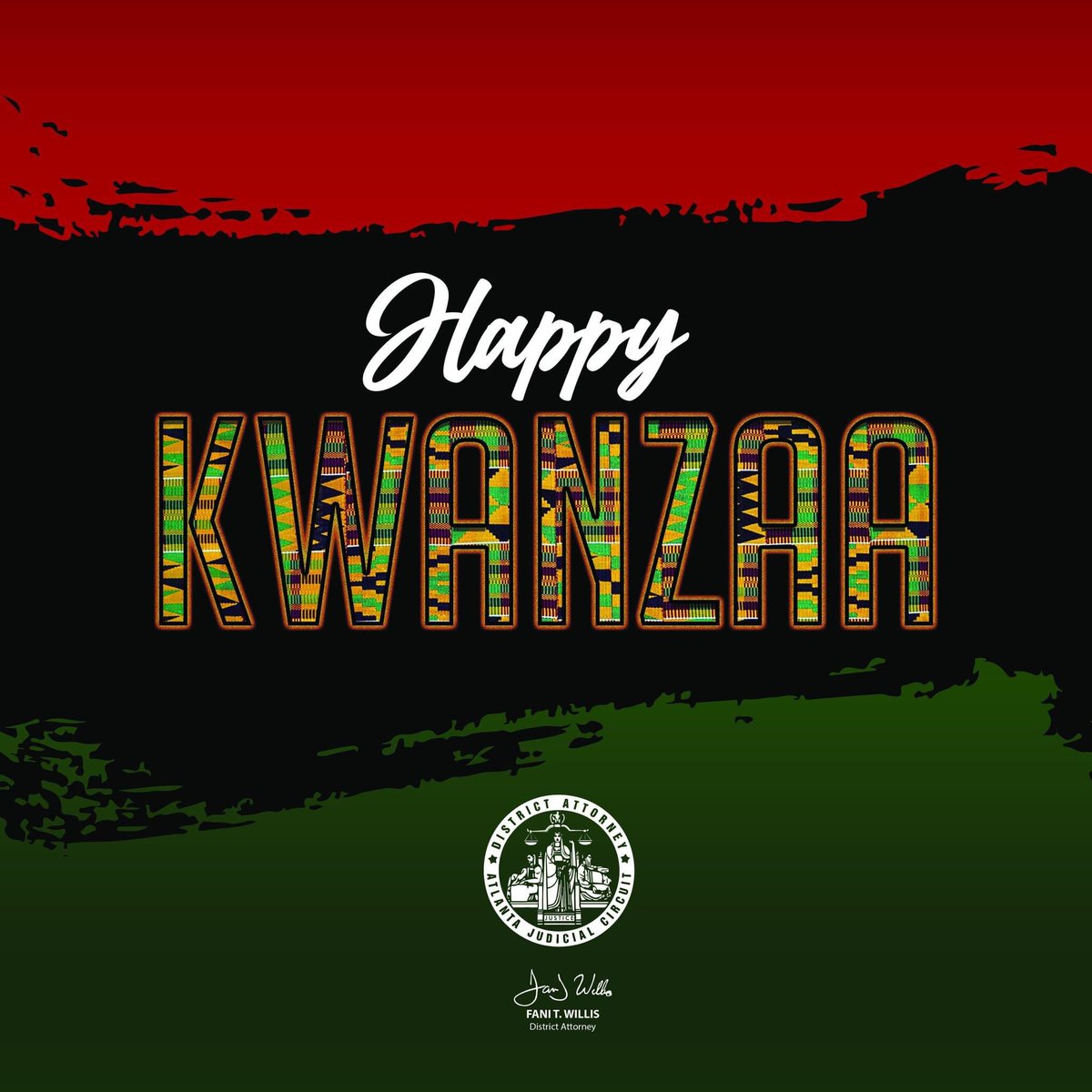 From the Fulton County District Attorney's Office and DA Fani Willis, may this Kwanzaa season bring renewed inspiration and shared moments of reflection on the principles that strengthen us all. Happy Kwanzaa! #HappyKwanzaa #FultonCounty #FultonCountyDA