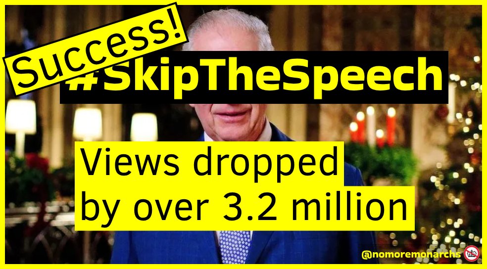 nomoremonarchs's tweet image. Massive drop in views! 
This #Christmas, the vast majority of people in the UK decided to #SkipTheSpeech. 
Views plummeted by over 3 million.
That's a more than 30% drop.
Barely 11% of the population watched. 
It's time to cancel the Windsor show. 
#NotMyKing #AbolishTheMonarchy