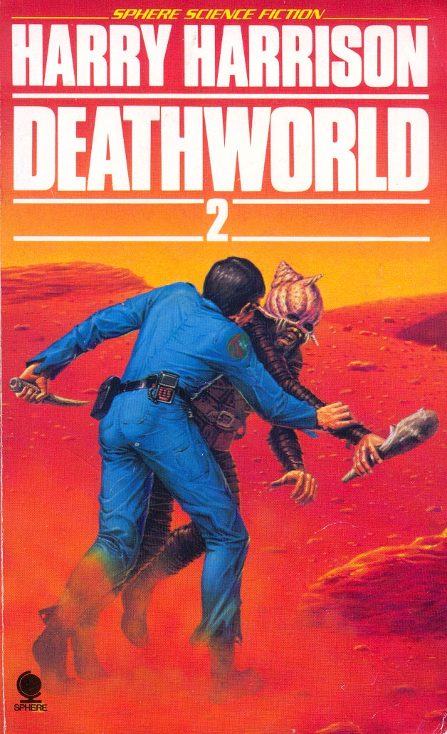mavmaramis's tweet photo. Harry Harrison, Deathworld 2, Sphere, 1977-85 editions. Covers: Peter Elson. #BookCover #HarryHarrison #PeterElson #Sphere #deathworld #70sscifiart @thatsgoodweb @afrocosmist @70sscifi @retroscifiart @doberes https://t.co/9LT6lzRRWJ