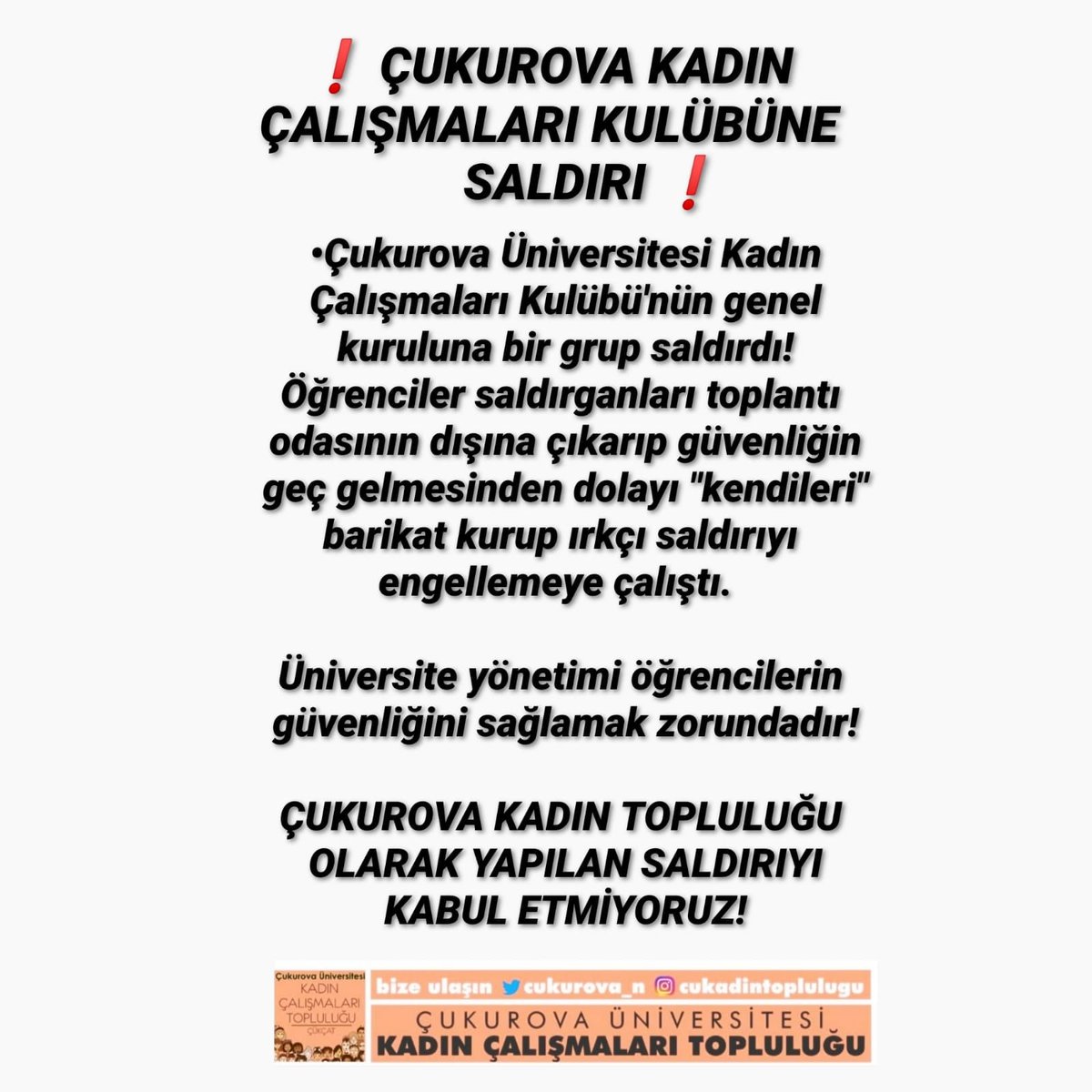 Çukurova Üniversitesi Kadın Çalışmaları Topluluğu olarak yapılan saldırıyı kabul etmiyoruz!