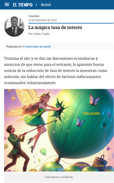 FabioCuelloC's tweet image. @ELTIEMPO #BlogsET | Lea acá &apos;La mágica tasa de interés&apos;, la idea fantasiosa que la baja en la tasa de interés es la solución única a todos los males de la economía, en especial a la inflación, mientras deliberadamente se suben todos los factores inflacionarios, deja en la cancha…