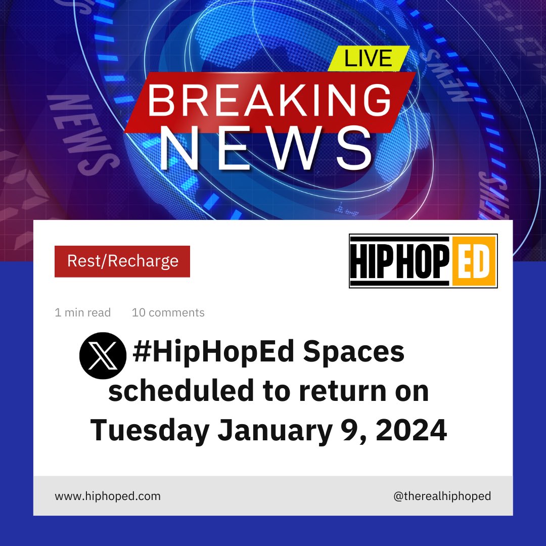 TheRealHipHopEd's tweet photo. Our Spaces will be back on 1/9/24. Take this space in time to refresh your spirit, body, and mind. #HipHopEd 👊🏾@purposepushers @kaleyy__ @_CrystalMWatson https://t.co/Mo9BAqXKAi