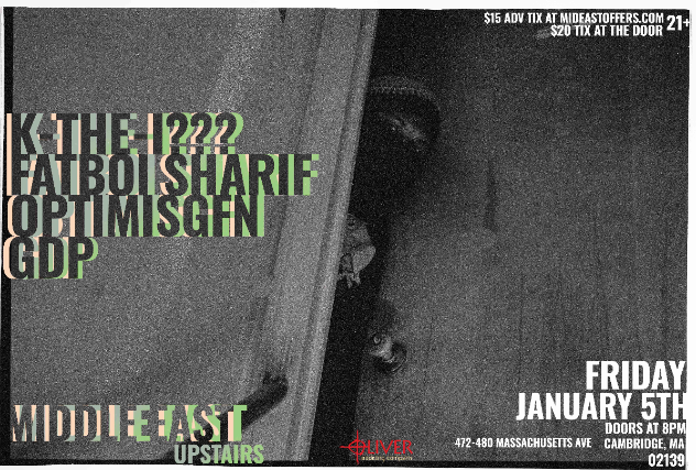 MidEastClub's tweet photo. Kthei???, OptimisGFN, Fatboi Sharif, GDP
Jan 05, 2024 8:00 PM

Middle East - Upstairs

Age 21+ https://t.co/Zg8Z1DFK0i