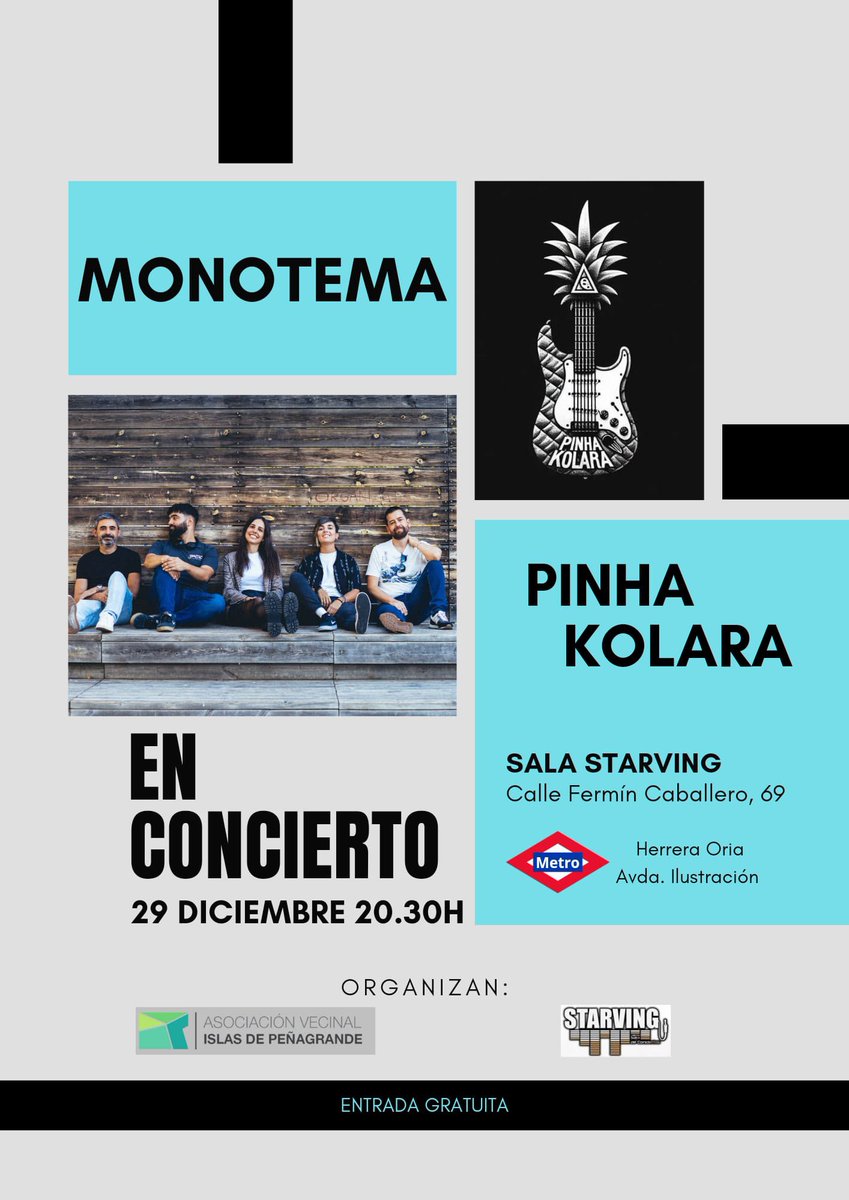 Este viernes en <a href="/StarvingC/">Starving Conciertos</a>, concierto de Monotema y Pinha Kolada. 
Entrada gratuita. 
Organizado por <a href="/avipenagrande/">Asociación Vecinal Islas de Peñagrande</a>. 
#MusicaenlasIslas #NavidadMadrid