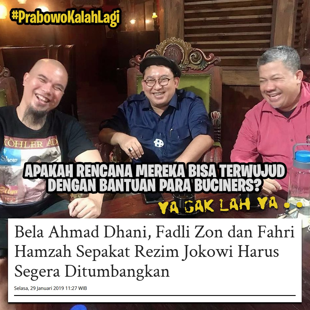 Mereka masih konsisten mendukung Prabowo dan akan menghancurkan legacy baik rezim Jokowi.. Gue dan teman-teman masih konsisten melawan mereka yang berjuang agar Prabowo tidak berkuasa dan merusak keberlanjutan pembangunan nawacita.. Kita harus buktikan bisa mengalahkan lagi