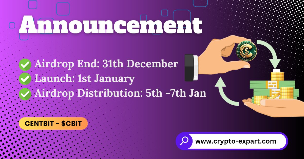 CentBit_Online's tweet image. 🚀 Exciting News: CentBit Launch Announcement!

📅 Airdrop Ends: 31st December
🚀 Launch Day: 1st January (Listing)
💸 Airdrop Distribution: 5th - 7th Jan

🎉 Join us in this revolutionary journey! CentBit is set to make waves in the crypto space. Don&apos;t miss out!

#CentBit $CBIT