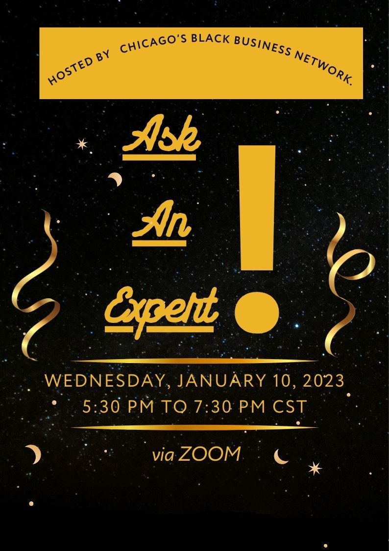 ChicagoBlackBus's tweet photo. 🌟 Join us for our "Ask An Expert 2024" Virtual Event! 🌟
📅 Date: January 10, 2023
🕕 Time: 5:30 PM CST
📍 Location: Zoom Virtual Event
🔍 What to Expect >>>>> https://t.co/EnO4WKHud3
#Chicago #ChicagoBusiness #WTTW #CBS #ABC #WGN #CNN #FOX32 #WVON #ChiTown #BlackTwitter https://t.co/76BYx73jIn