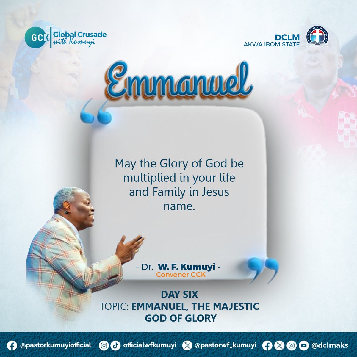 dclmaks's tweet photo. Excerpts from the just concluded Evening Message of PASTOR W F KUMUYI 

We believe you were blessed?

Remain in the presence of Emmanuel. 

#GlobalCrusadewithKumuyi 
#GCKEmmanuel 
#GCK 
#Emmanuel 
#dclmaks https://t.co/Iz5uHhq4rb