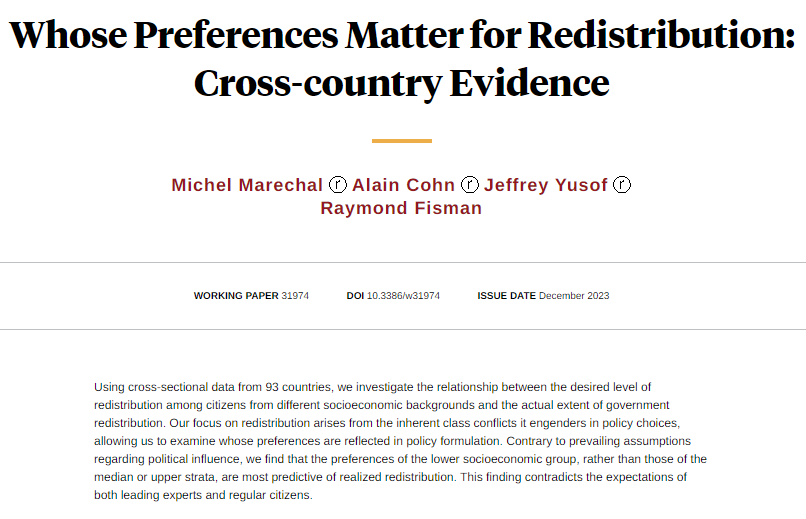 Contrary to median voter and elite capture models' predictions, low-income individuals' redistributive preferences are most predictive of actual redistribution across 93 countries, from Michel Marechal, @alain_cohn, Jeffrey Yusof, and @rfisman nber.org/papers/w31974
