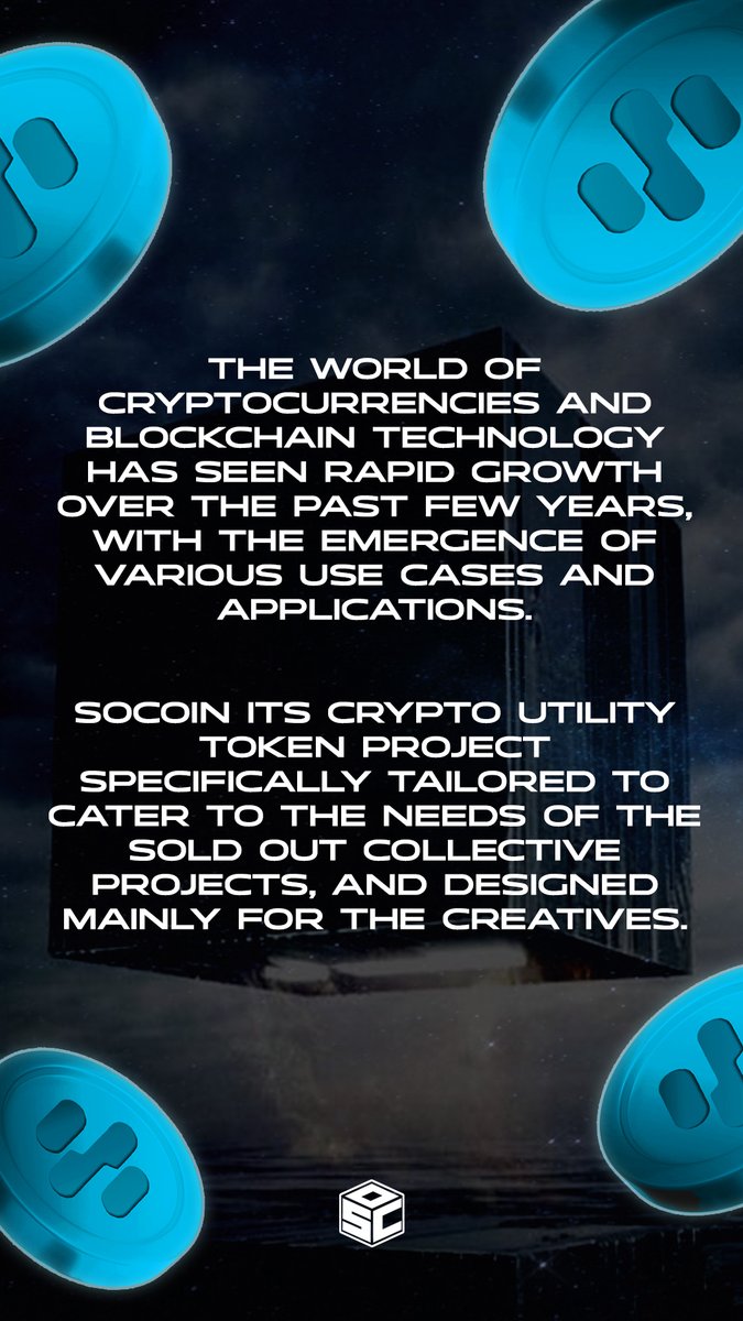 SocoinToken's tweet photo. 𝗦𝗢𝗖𝗢𝗜𝗡 𝗧𝗼𝗸𝗲𝗻  its Crypto Utility Token Project specifically tailored to cater to the needs of the Sold Out Collective projects, and designed mainly For The Creatives.
#socoin #Cryptocurency  #CryptoCommunity 
#Bullish  #tradinglifestyle
#Binance  #Bitcoin https://t.co/CPGobs3wEU