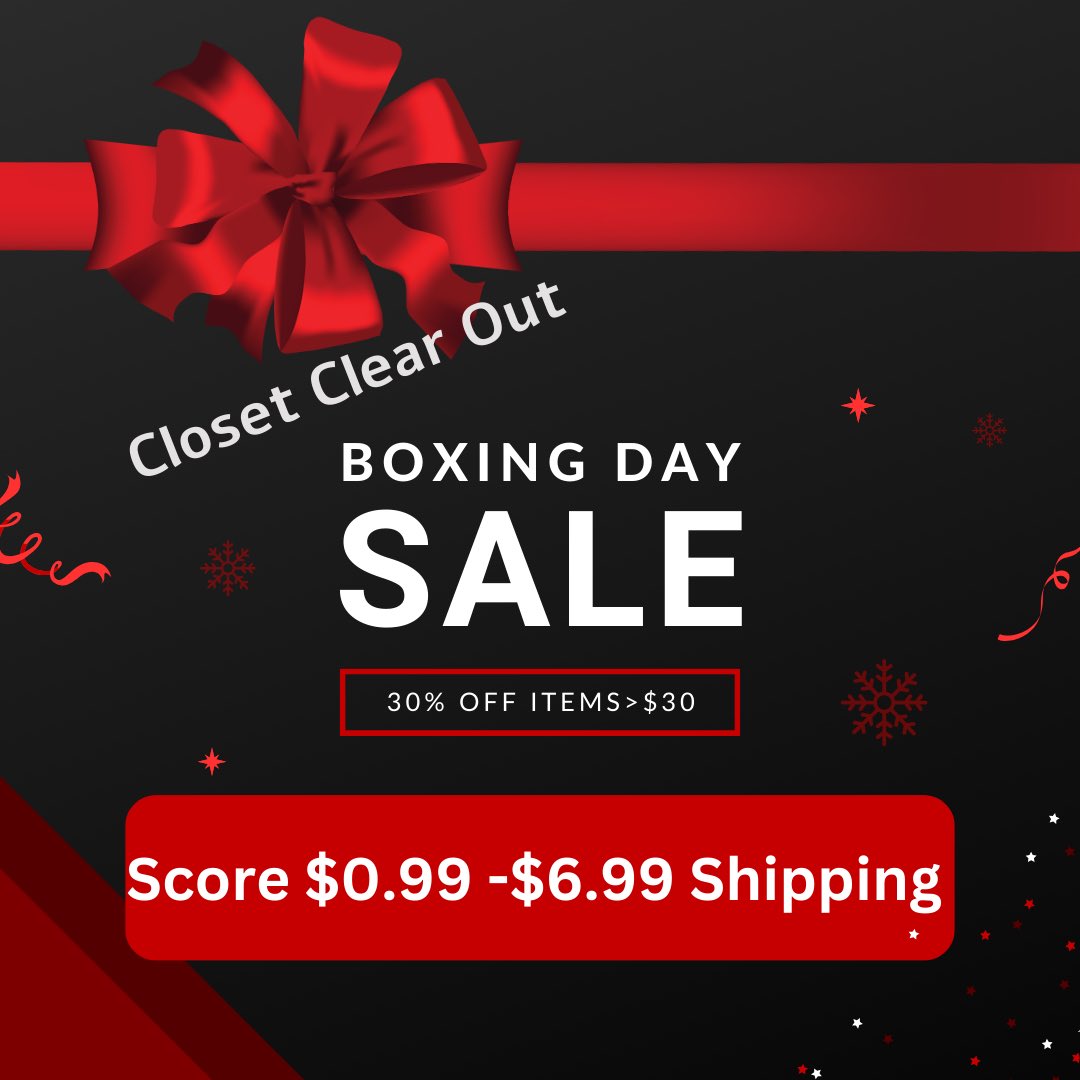 Boxing Day Sale 
30% Off Items $30 Or More  
Score Up To $0.99 Shipping Today Only 
$15-$74 $6.99 Shipping Discount 
$75-$199 $4.99 Shipping Discount 
$200-$699 $0.99 Shipping Discount

posh.mk/M8OX7oGVQFb

#Poshmark #poshmarkcanada
#reseller #sustainable #circular #thrifting