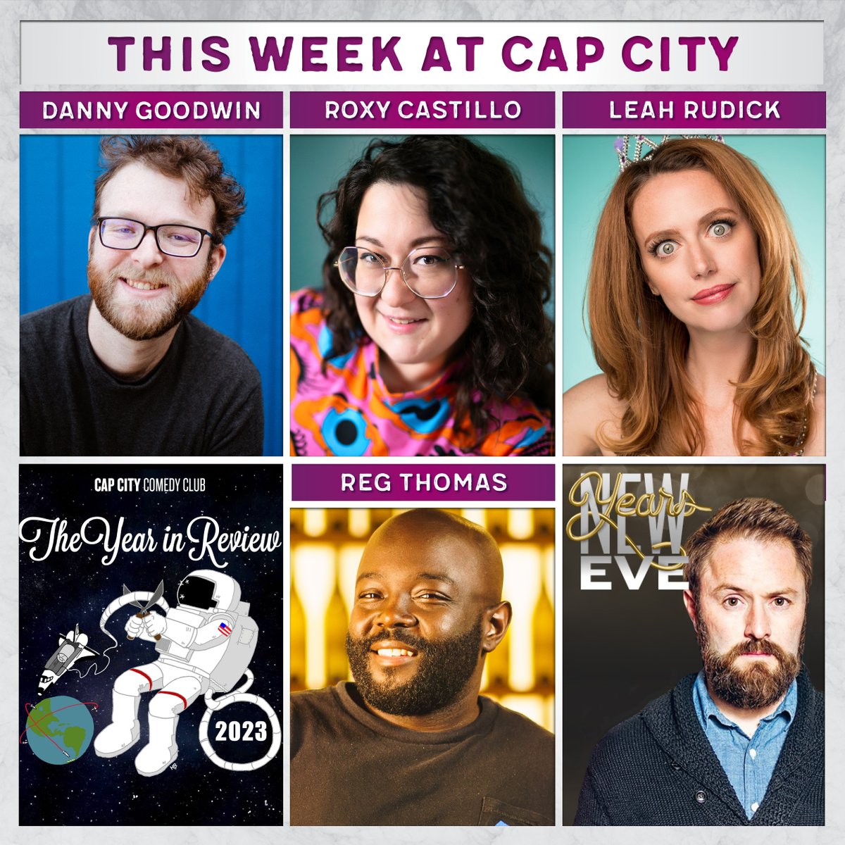 This Week at Cap City | Danny Goodwin, Roxy Castillo + <a href="/RegThomasTweets/">Reg Thomas</a> in the Red Room, Leah Rudick, Year in Review, @CaytonHolland + New Year's Eve! 
Tickets available now: bit.ly/3hTxS3n