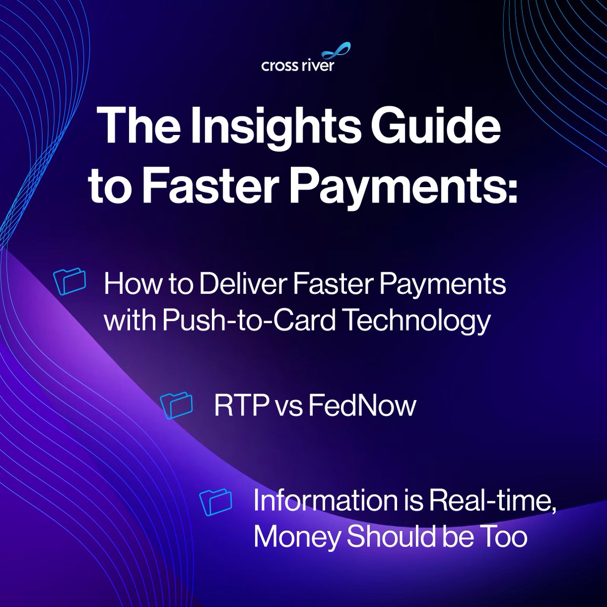 Stay in the fast lane of payments! Check out these pieces about #fasterpayments on our Insights page: crossriver.com/insights