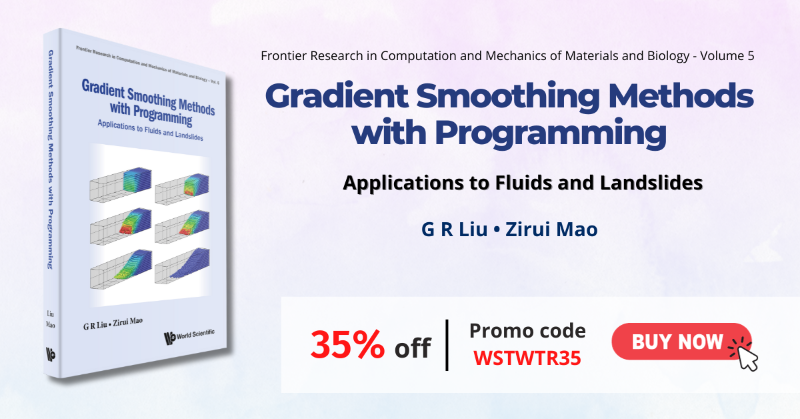 worldscientific's tweet photo. This unique compendium presents the #GradientSmoothingMethods (#GSMs), as a general solver for linear and nonlinear #PDEs (#PartialDifferentialEquations) with a focus on fluids and flowing solids.

Quote WSTWTR35 to enjoy 35% off today!