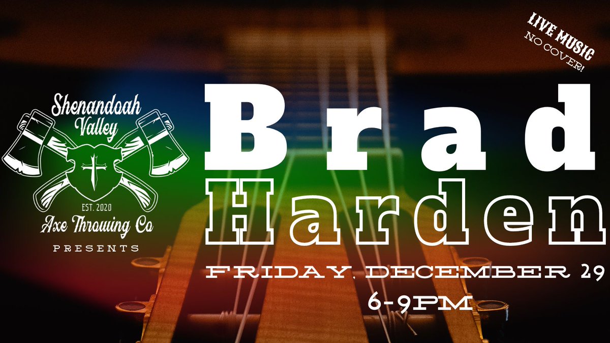 Friday, December 29 we welcome back Brad Harden for more of his excellent live show. Music starts at 6pm. No cover!

#livemusic #livemusicvirginia #livemusicfrontroyal #discoverfrontroyal #axethrowing #shenandoahvalleyaxethrowingco #SVAXECO #bradharden