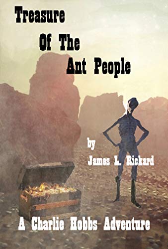 🔔 #KU #eBOOK 🔔 Paperback

Treasure of the Ant People: The Further Adventures of Charlie Hobbs
by James L. Rickard amzn.to/2WOBaXx

🔔🔔🔔🔔🔔 #CountdowntoChristmas #Holiday #GiftIdea

'Charlie and his story continues in this MUST READ!'
#BookGifts

@JamesRi69291922