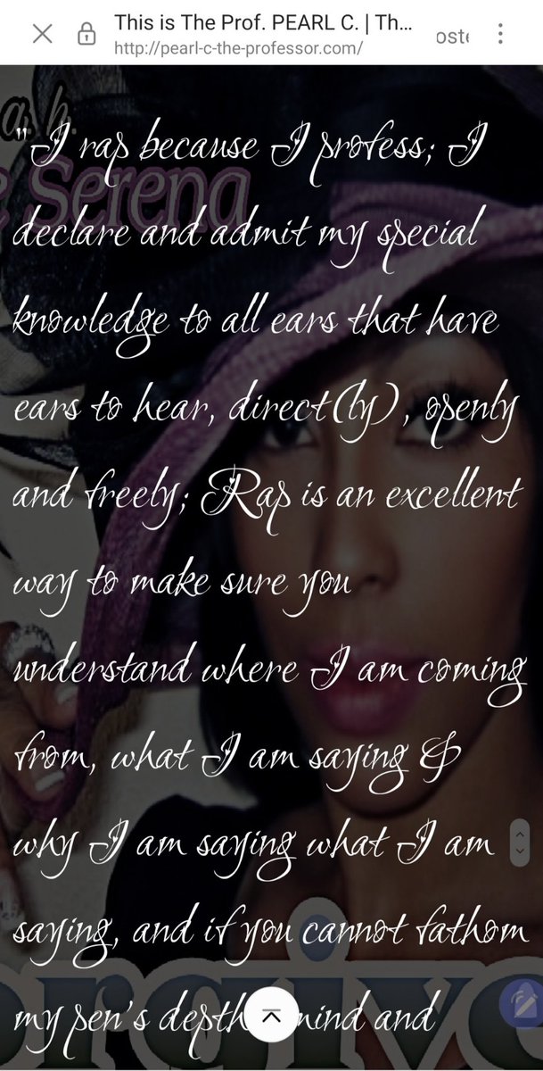 TheProfPearlC's tweet photo. https://t.co/QNJCOAGhK8
"I #rap b/c I profess; I #declare and admit my #specialknowledge to all ears that #haveearstohear, direct(ly), openly and freely; Rap is an #excellent way to make sure you #understand where I am coming from, #what I am saying & #why I am saying what ..." https://t.co/dvH9dby5CY