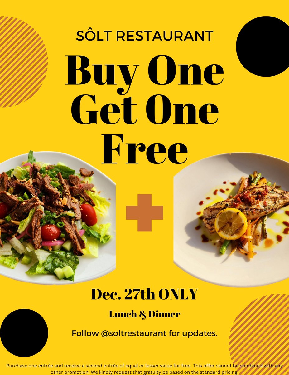 🌟 Join our Post-Xmas Meal celebration at <a href="/Soltrestaurant/">Sôlt Restaurant</a> ! 

Today's BOGO Deal was a hit for post-holiday fun. Missed it? No worries! ENCORE on Dec 27! Don't miss out—delicious food without breaking the bank. See you there! Show this tweet for the deal. Chef Tai #BOGO #Foodies