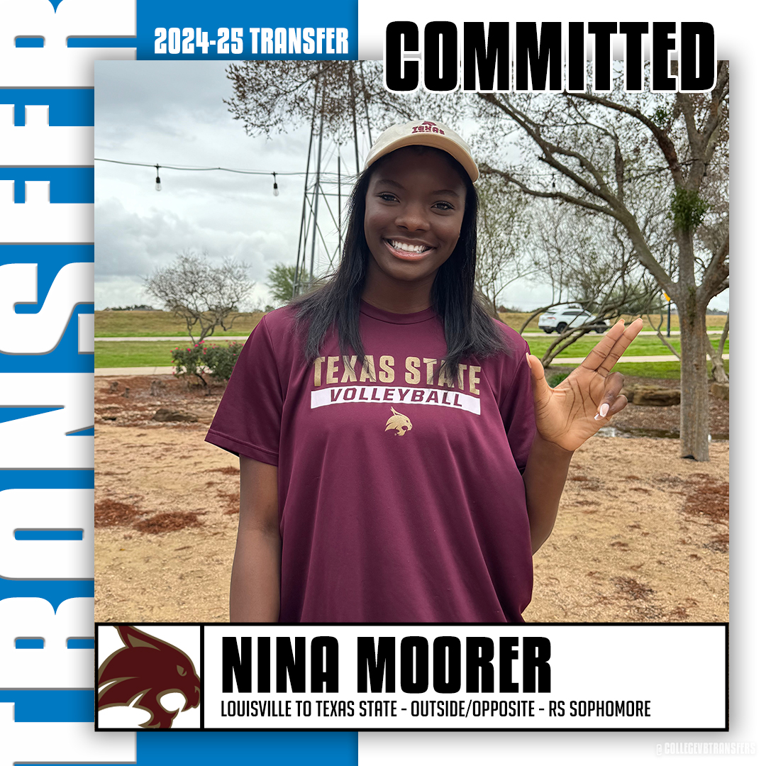 College VBall Transfers (@cvbtransfers) on Twitter photo 𝗧𝗿𝗮𝗻𝘀𝗳𝗲𝗿
✏️: Nina Moorer
🏐: Outside/Opposite
🎓: RS Sophomore
⬅️: Louisville
➡️: Texas State
✖️: <a href="/NinaMoorer/">Nina Moorer</a>
#CollegeVBTransfers | #NCAAWVB 𝗧𝗿𝗮𝗻𝘀𝗳𝗲𝗿
✏️: Nina Moorer
🏐: Outside/Opposite
🎓: RS Sophomore
⬅️: Louisville
➡️: Texas State
✖️: <a href="/NinaMoorer/">Nina Moorer</a>
#CollegeVBTransfers | #NCAAWVB