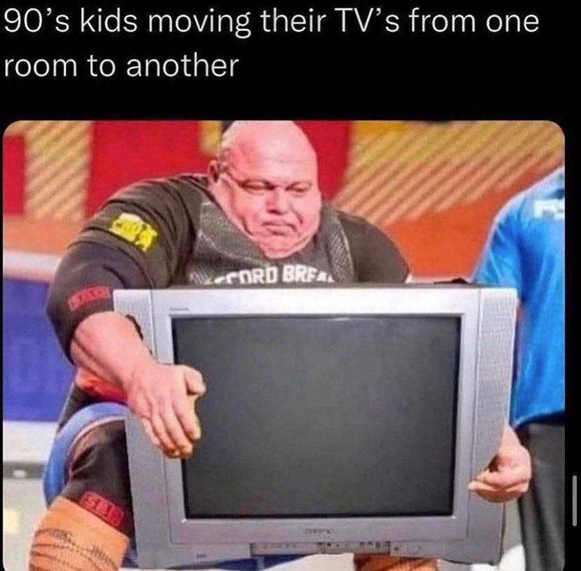Who here remembers the struggle of being a 90's kid and lugging those massive tube TVs from one room to another? It's like we were weightlifting champions before we even knew it! 💪📺 #90sKids #TVStruggles #GenerationTubeTV #Gains #ArmWorkout #ThrowbackThursday #BackInTheDay…