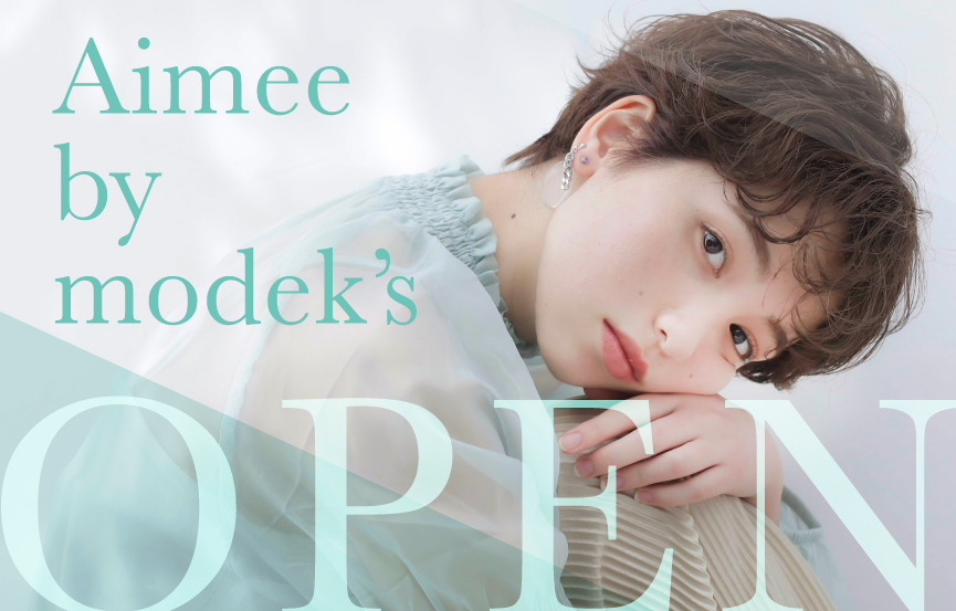 MODEksPRESS's tweet photo. 2024年1月10日（水）にAimee by modek’s（エメ バイ モードケイズ）がオープンいたします♡骨格や髪質に合わせてあなたに合ったスタイルを経験豊富なスタイリストがご提案！オープンを機にぜひお越しください♪

https://t.co/HEGPo043OH https://t.co/FviuMNfGZD