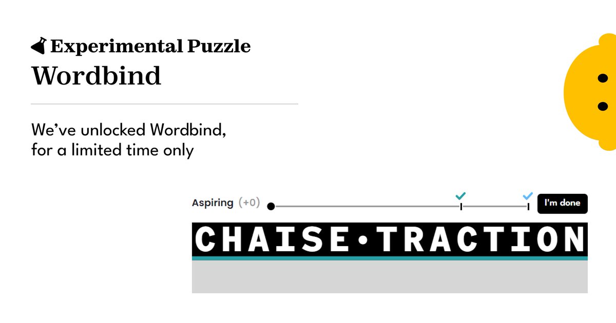 puzzmotoday's tweet image. We’ve unlocked Wordbind for all players this week. Haven’t you always wondered “how many words are in this word?” Now’s your chance to find out.

Play now: puzzmo.com/play/wordbind
#puzzmo #wordbind #puzzles #wordgames
