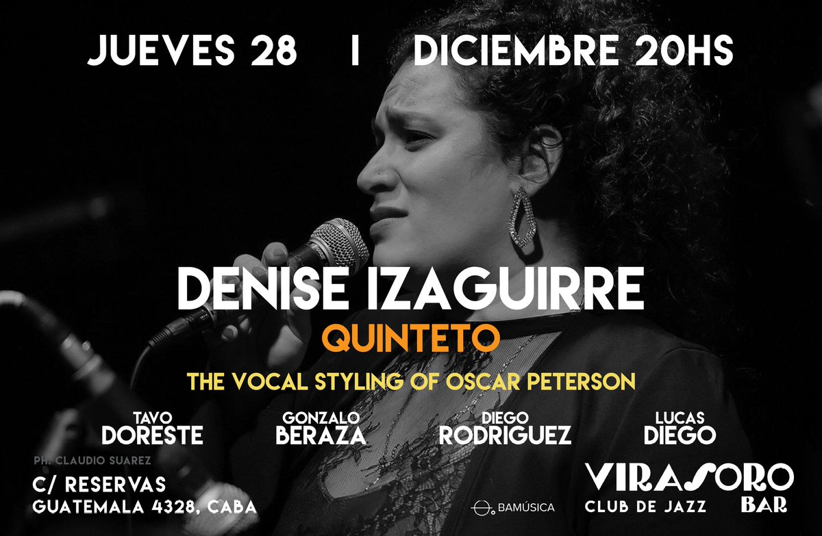 👉 FUNCIÓN
Puerta 19:30 hs – Show 20 hs

📅 Jueves 28 de diciembre 
▪️DENISE IZAGUIRRE QUINTETO ▪️

🎫 Entrada $5000
📨Consultas por mensajes privados (IG)
📲Reservas de localidades: 11 3577 6807 
💺Las ubicaciones son por orden de llegada.
🍷Consumición mínima.