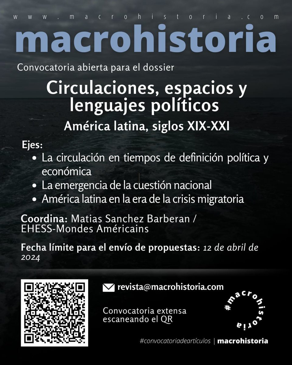 Macrohistoria1's tweet photo. #callforpapers || ¡Corre la voz!
La revista Macrohistoria abre la convocatoria para la recepción de artículos para el dossier: Circulaciones, espacios y lenguajes políticos. América Latina siglos XIX-XXI.

📷Tienes hasta el 12 de abril de 2024 para enviar tu propuesta. https://t.co/3iMTvPfZ3q