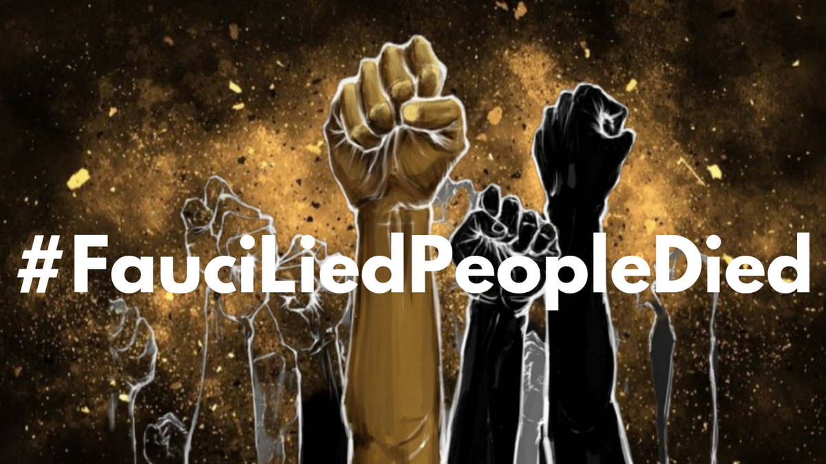 #FauciLiedPeopleDied