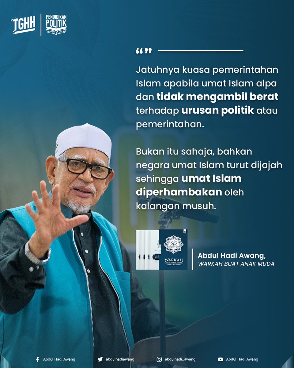 Jatuhnya kuasa pemerintahan Islam apabila umat Islam alpa dan tidak mengambil berat terhadap urusan politik atau pemerintahan.
