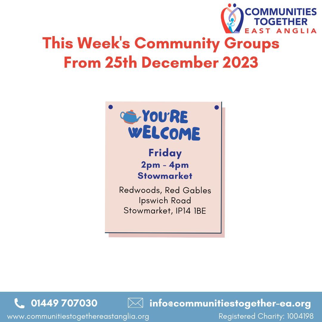 SESSIONS THIS WEEK For more information about our sessions please contact info@communitiestogether-ea.org or call 01449 707030.