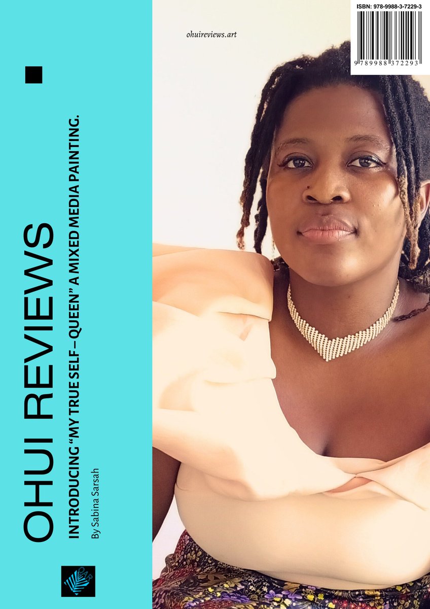 WomenArts's tweet photo. Ohui Reviews : Introducing , My True Self -Queen reviewed by Sabina Sarsah , Painting by Nana Frema Amoabeng. Click on the image to get a copy.
https://t.co/SRvr3o4s4F https://t.co/Qd9IziTiCF