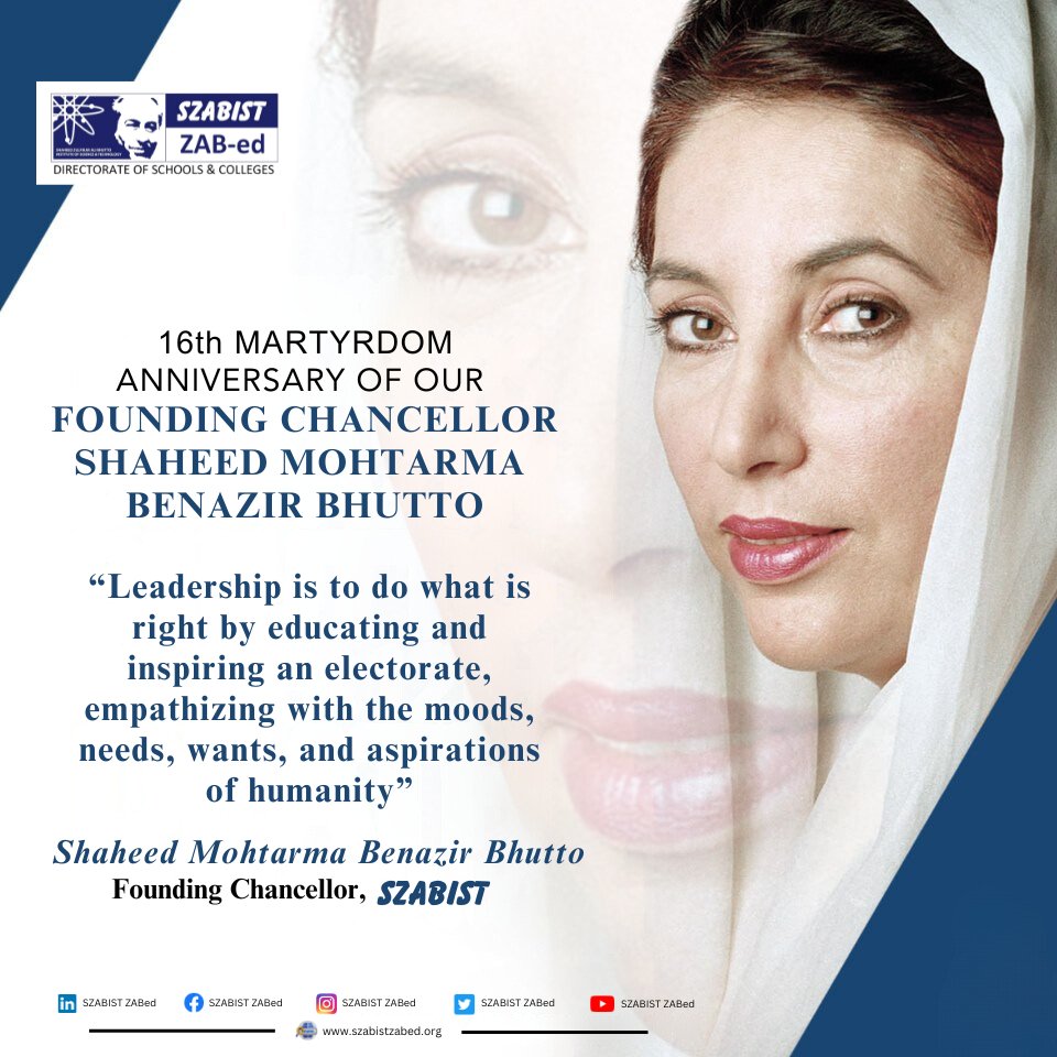 SZABISTZABed's tweet photo. 𝗦𝗵𝗮𝗵𝗲𝗲𝗱 𝗠𝗼𝗵𝘁𝗮𝗿𝗺𝗮 𝗕𝗲𝗻𝗮𝘇𝗶𝗿 𝗕𝗵𝘂𝘁𝘁𝗼 - an enduring icon, a symbol of women’s empowerment and a champion democratic leader. SZABIST ZAB-ed pays homage to its founder on her 16th martyrdom Anniversary. 
#szabistzabed #ShaheedMohtarmaBenazirBhutto # https://t.co/32C8QWyymk