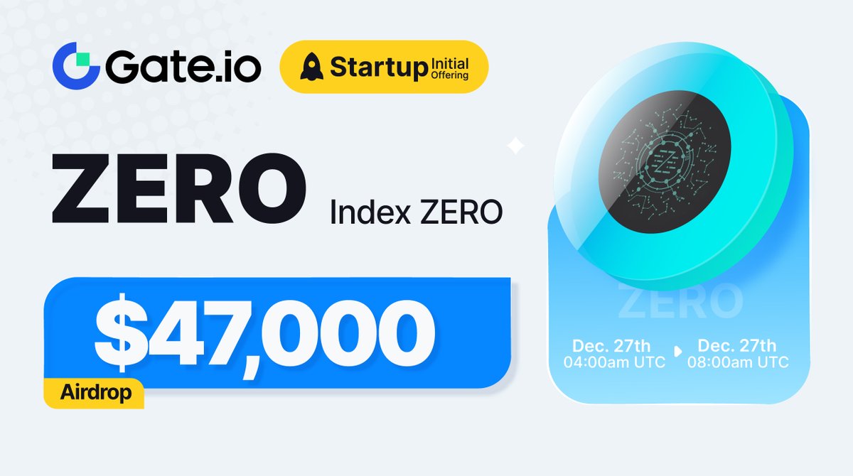 Gate_Launch's tweet photo. https://t.co/a1d9vDe5GZ #Startup Free Offering: $ZERO @analysoor

🗓️ Subscription: 4:00am, Dec 27-8:00am, Dec 27 (UTC)   
💰Airdrop Value: $47,000    

Claim NOW: https://t.co/sHxw6I4Ex9
More: https://t.co/RcoS9A2rPP

#GateioStartup #Gateio #Airdrop #launchpad https://t.co/0SpnPTPOKH