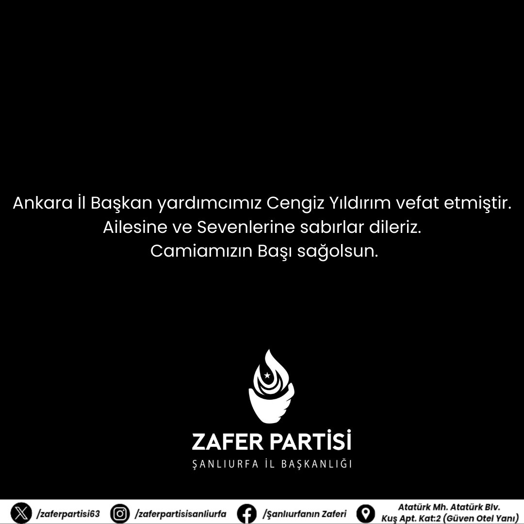 Ankara İl Başkan yardımcımız Cengiz Yıldırım vefat etmiştir. Ailesine ve Sevenlerine sabırlar dileriz. Camiamızın Başı sağolsun. @bilalkatar34 @ZaferPartisi06