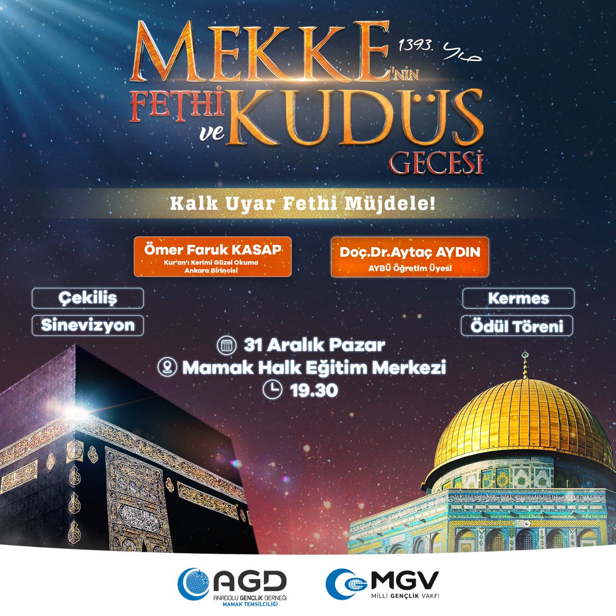 Mekke'nin Fethi ve Kudüs Gecesi Programı

📅 31 Aralık Pazar
⏰️ 19.30
📍 Mamak Halk Eğitim Merkezi