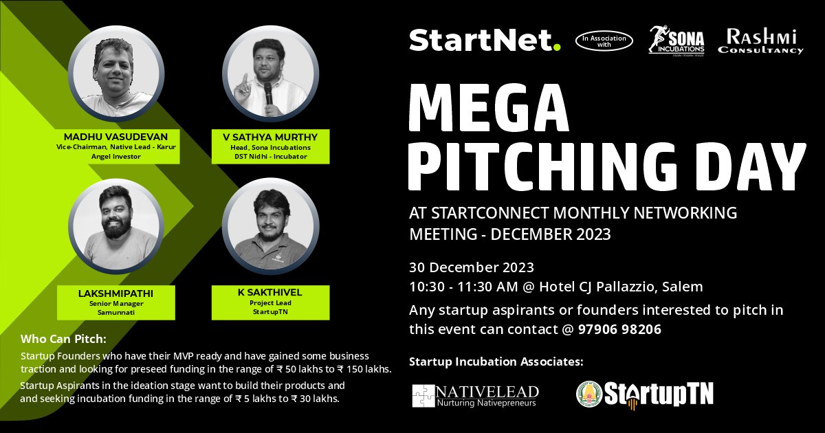 Don't miss this opportunity to elevate your startup journey. Let's turn your ideas into reality!💡✨

#StartupPitching #FundingOpportunity #MegaPitchingDay #StartnetEvents #NativeleadTamilNadu #StartupTN #Sonaincubation #Rashmiconsultancy