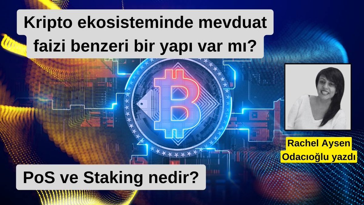 ▶️ Kripto ekosisteminde mevduat faizi benzeri bir yapı var mı?

▶️ PoS ve Staking nedir?

✒️ @1_rcha yazdı.
tclira.com/kripto-ekosist…