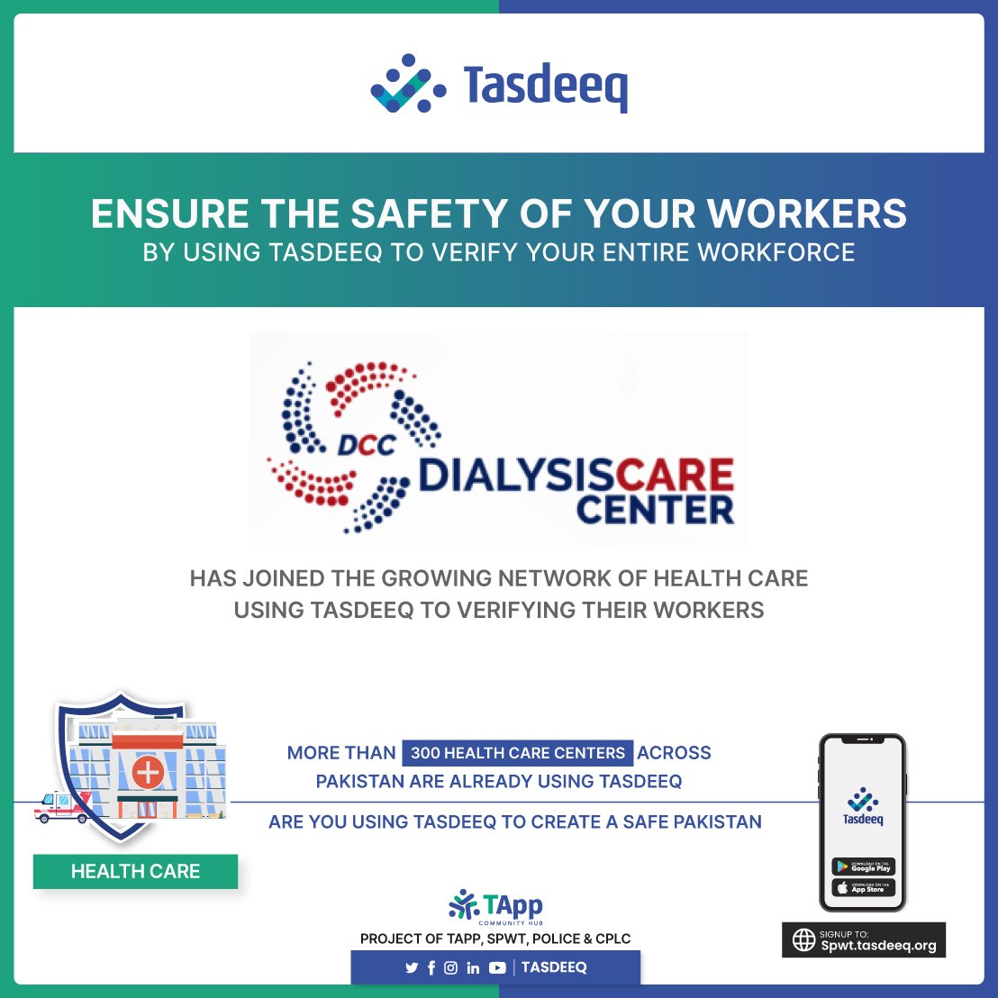 We welcome <a href="/dialysis_care/">Dialysis Care Center</a> to our growing network of Tasdeeq for worker verification service.

Web signup: spwt.tasdeeq.org
Android: bit.ly/3M0gtiR
iPhone: apple.co/3PQUcqP
Website: tasdeeq.org

#tasdeeq #Pakistan #workersverification