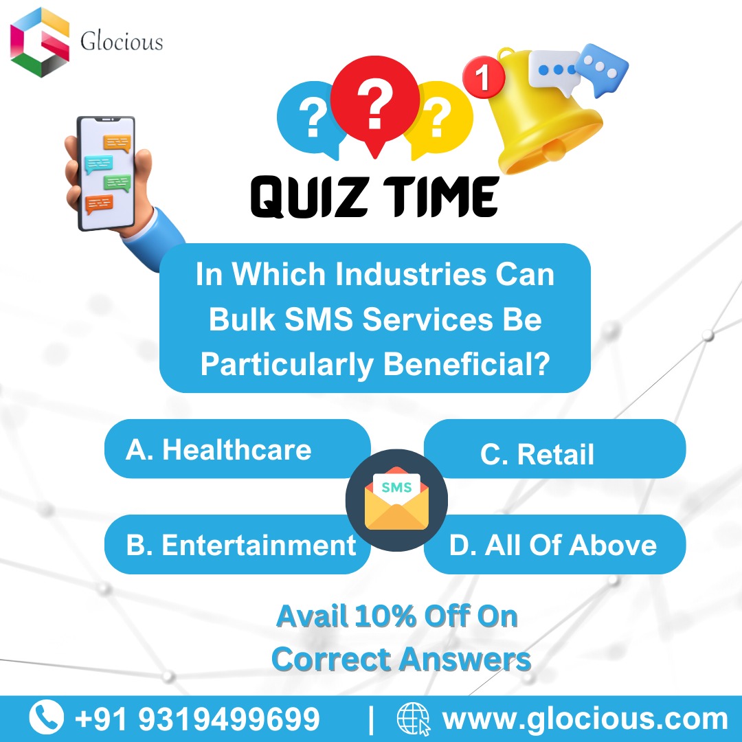 Glocious12's tweet photo. In which industries can bulk SMS services be particularly beneficial?

#quiztime #questionanswer #bulksms #industries #healthcare #retail #realestate #entertainment #BULKSMSSERVICE #bulksmsserviceprovider #digitalmarketing #glociousinfotech https://t.co/aztu0yOtnM