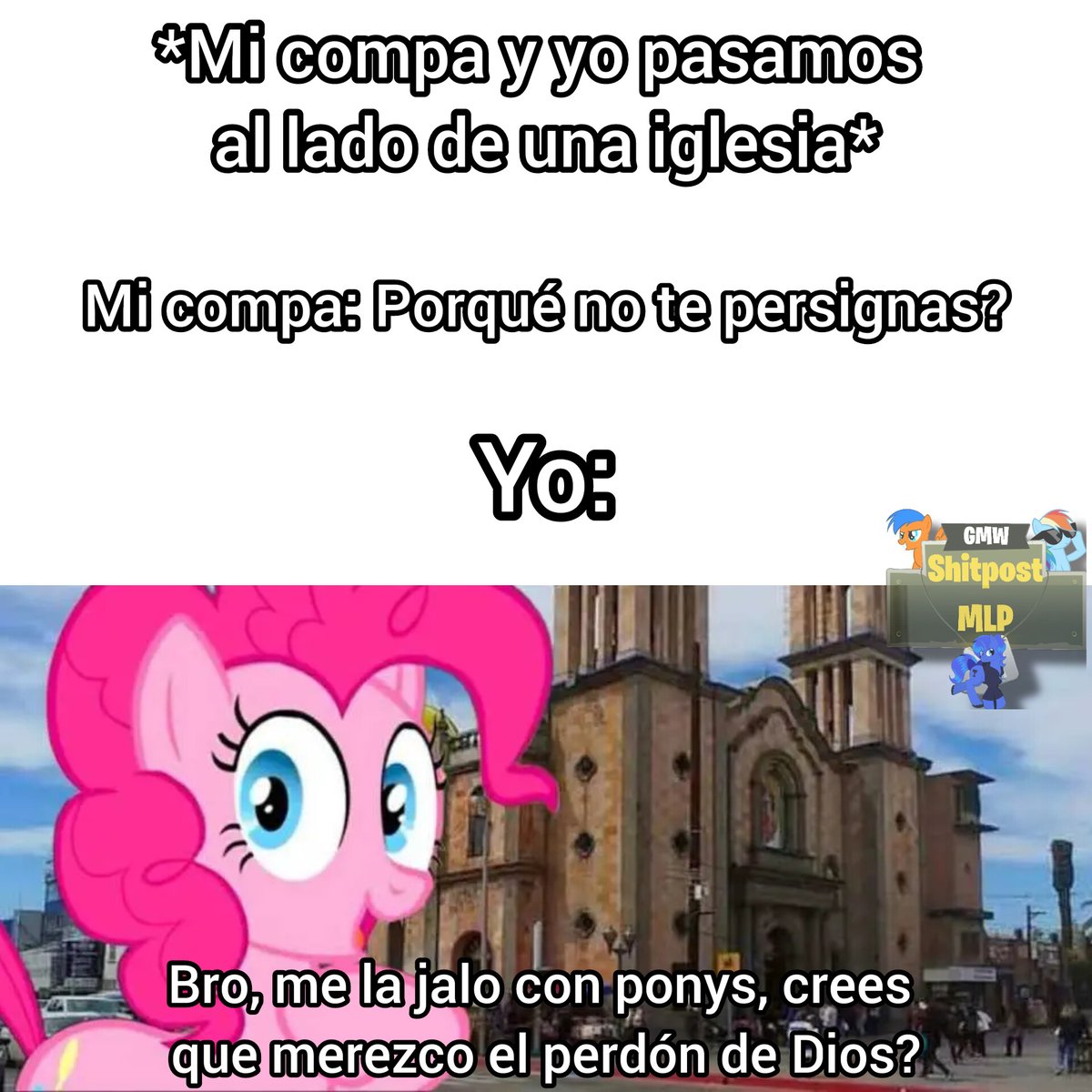 Aporte de <a href="/Gabriel2005_G/">Gabo(brony)</a> (Creador del meme)