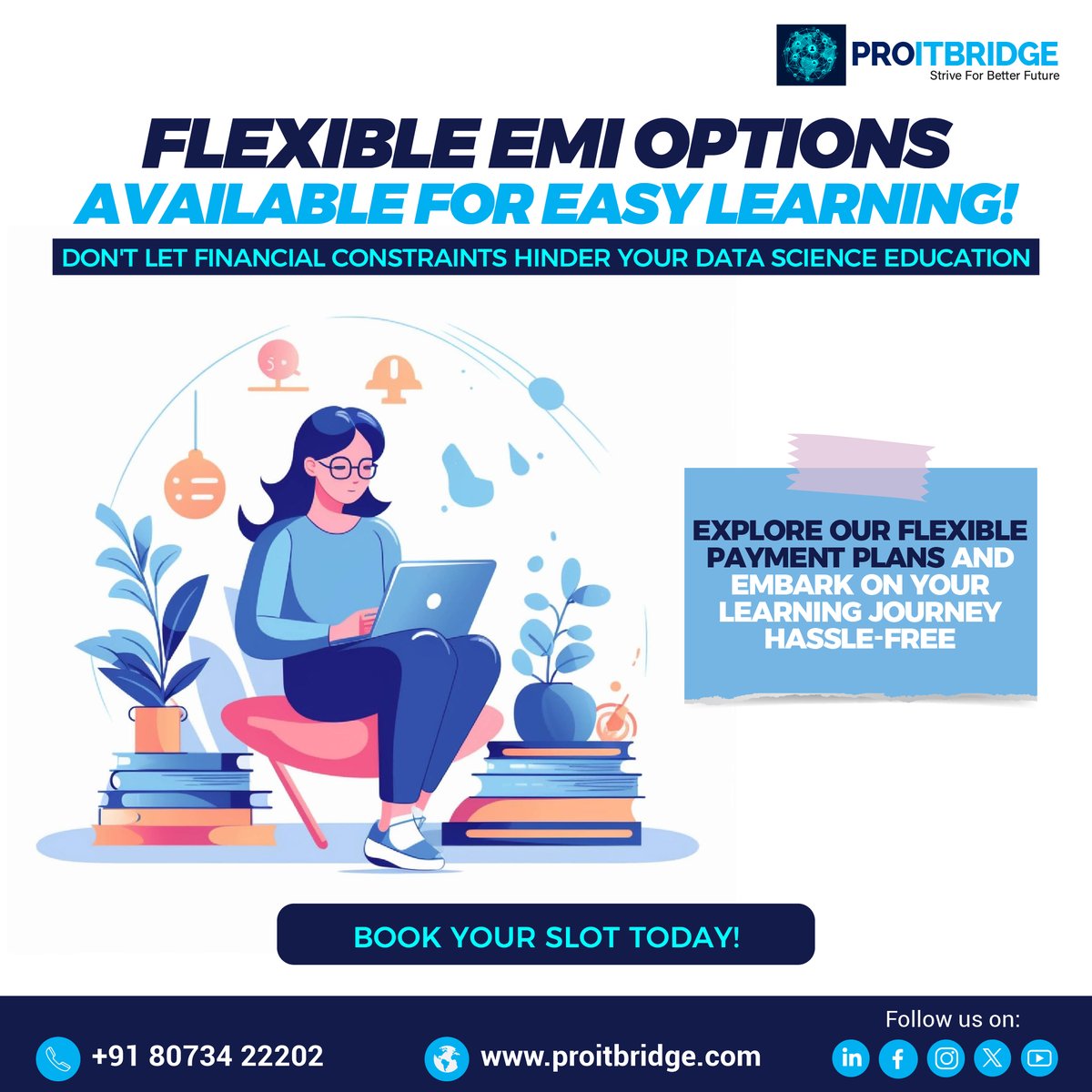 proitbridge's tweet photo. We believe education should be accessible to everyone. That's why we offer flexible EMI options, ensuring that financial constraints never stand in the way of your Data Science aspirations. Join us to start your learning journey without worries!

✅Book your Free Demo https://t.co/x2sPQljRmm