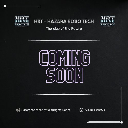 HazaraRobo's tweet photo. Coming soon 🗣️
🏁HRT (Hazara Robo Tech)🏁
🌐The_Club_Of_The_Future🌐
.
.
#hazararobotech #HRT
#hazara_robo_tech #hazara
#hazara_robowar #hazara_university_mansehra
#ai #drone_racing #the_club_of_the_future 
#ComingSoon #ComingSoon2024 https://t.co/P9tpmcAoxn