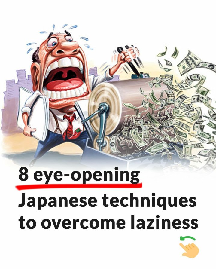 8 eye-opening Japanese techniques to overcome laziness...